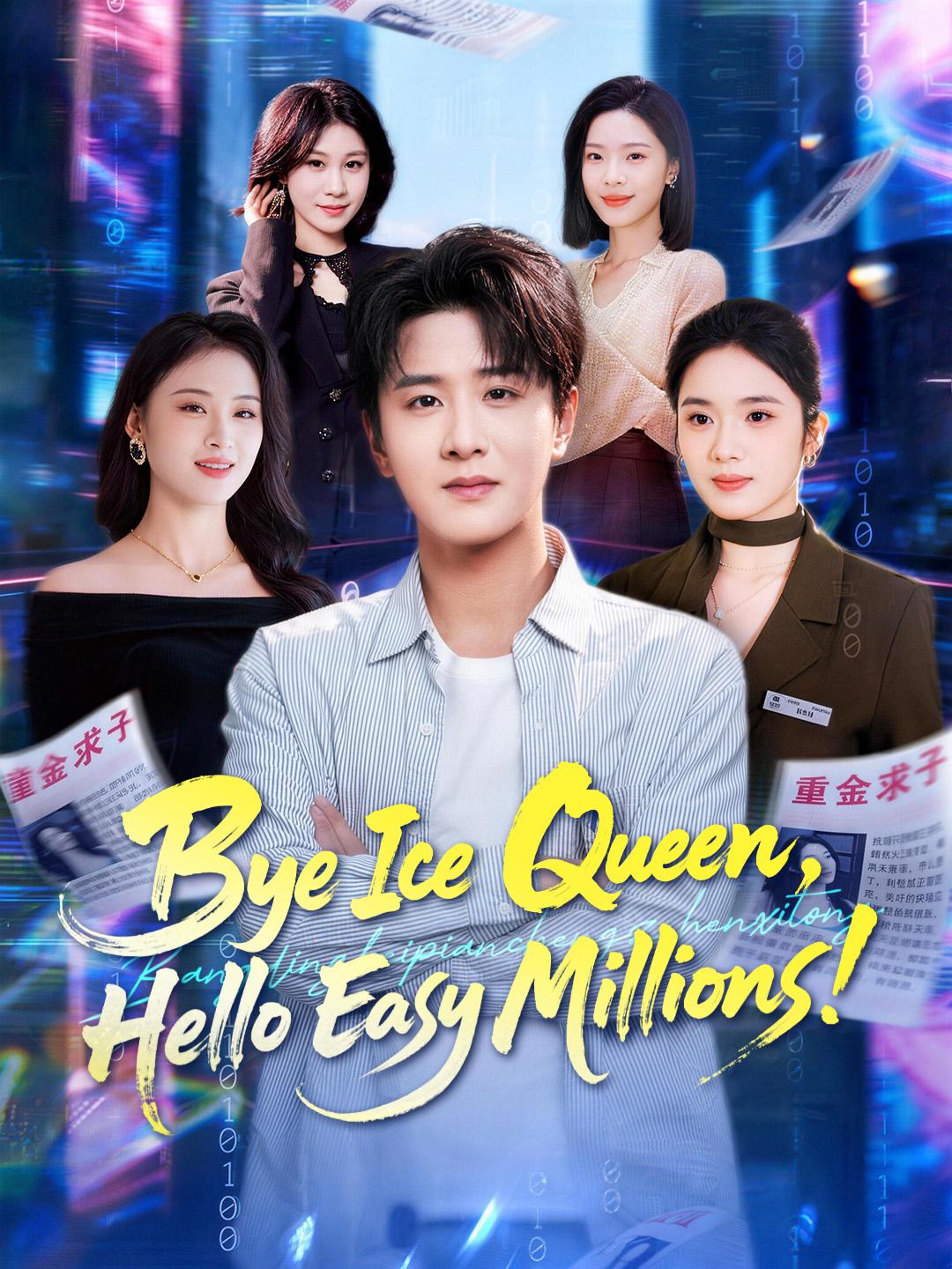 Bye Ice Queen, Hello Easy Millions! poster
