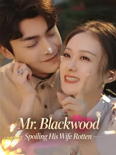 Mr. Blackwood Spoiling His Wife Rotten poster