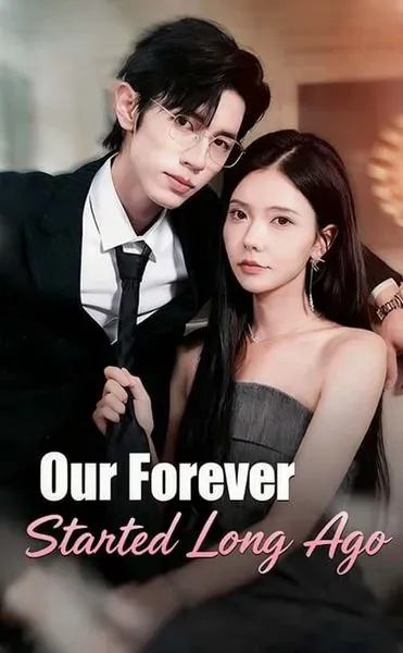 Our Forever Started Long Ago poster