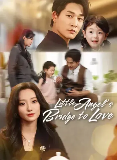 Little Angel’s Bridge to Love poster