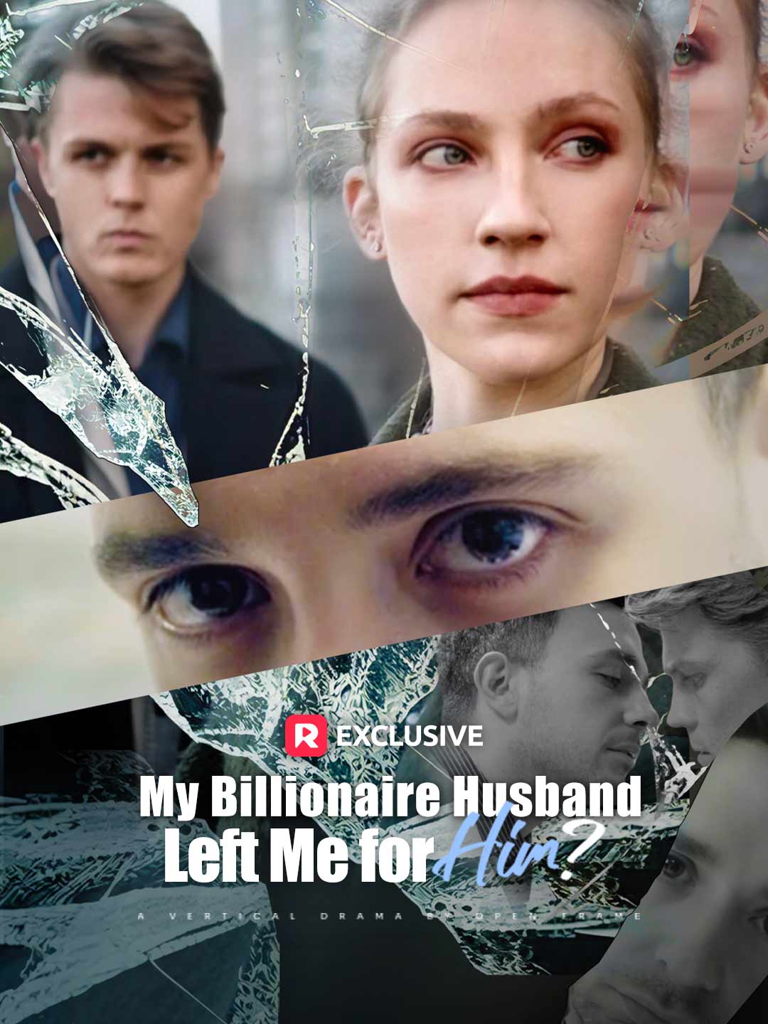 My Billionaire Husband Left Me for Him？