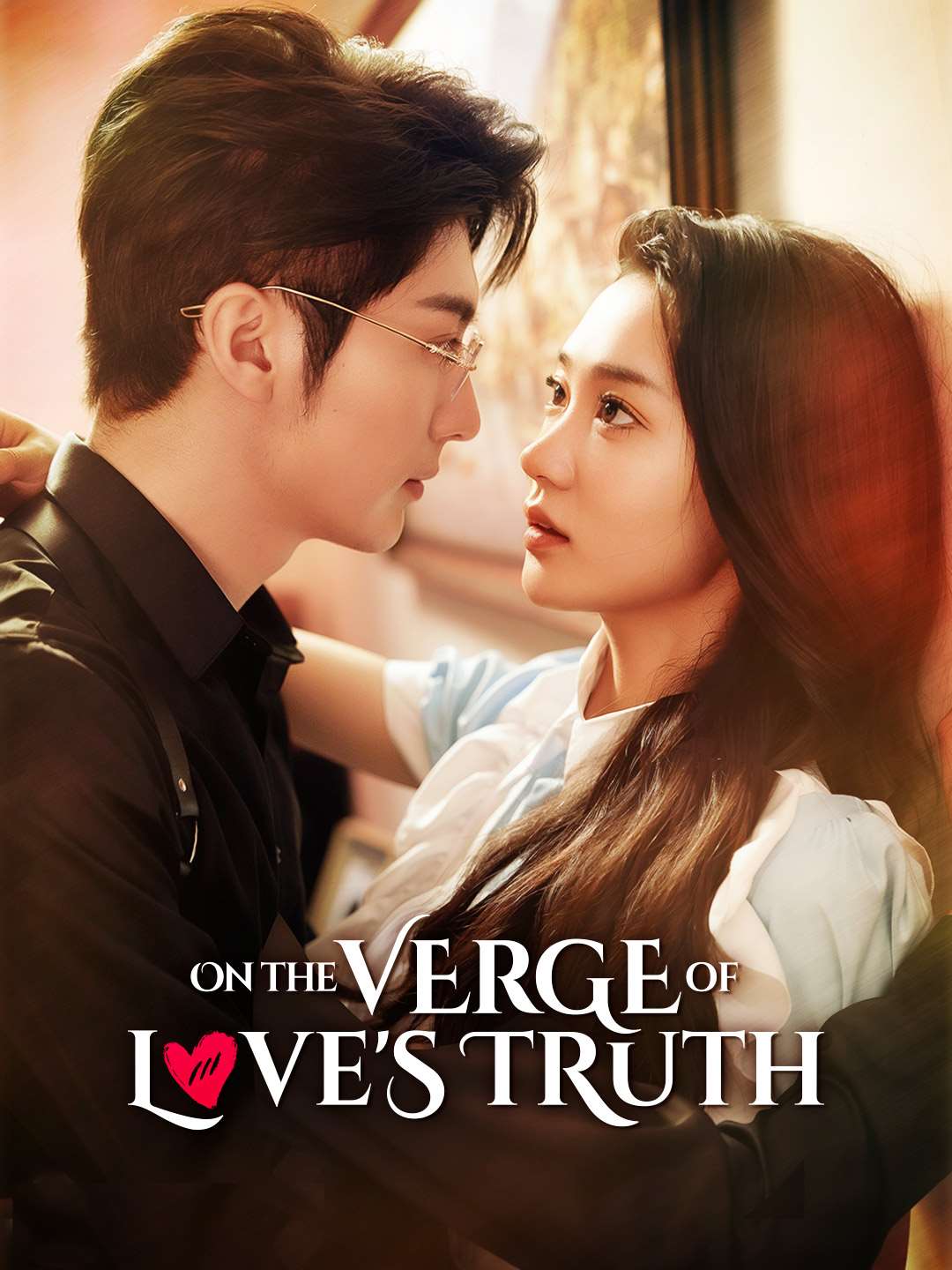 On the Verge of Love's Truth poster