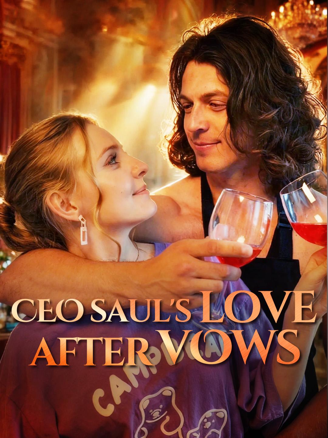 CEO SAUL'S LOVE AFTER VOWS poster