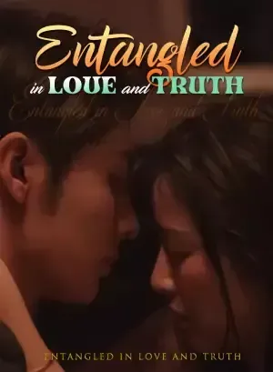 Entangled in Love and Truth poster