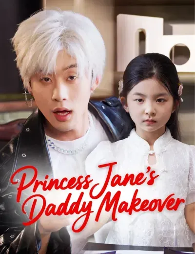 Princess Jane’s Daddy Makeover poster