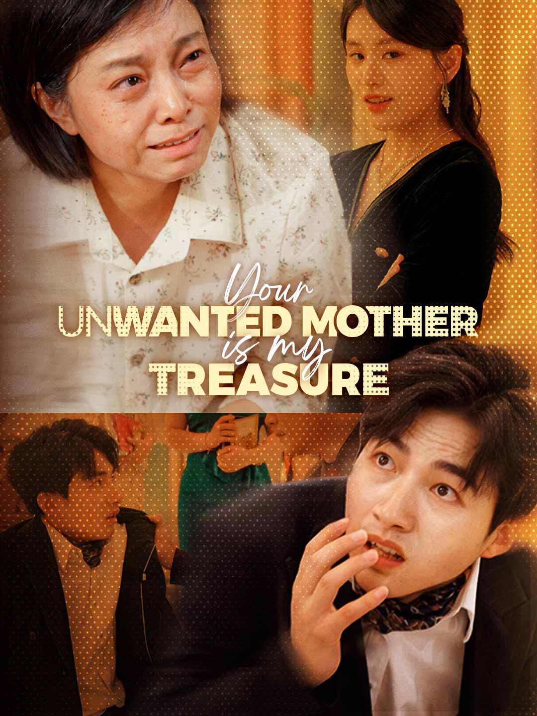 Your Unwanted Mother Is My Treasure poster