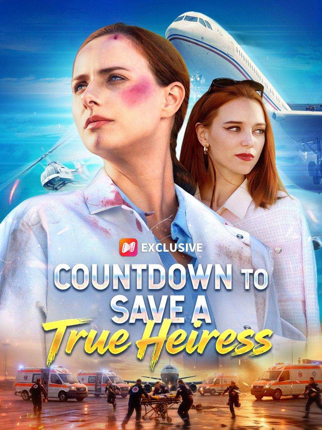 Countdown to Save a True Heiress poster