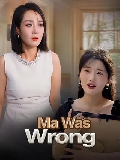 Ma was Wrong poster