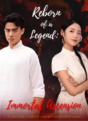 Reborn of a Legend: Immortal Ascension poster