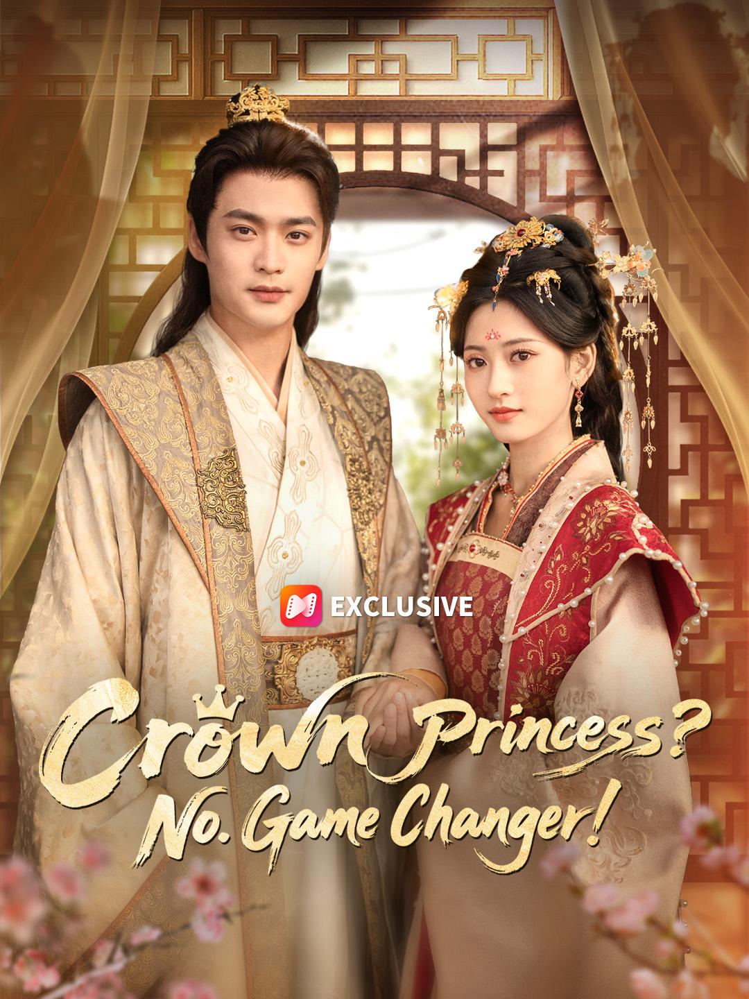 Crown Princess? No. Game Changer! poster