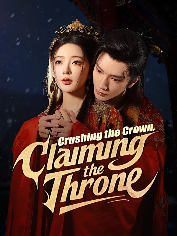 Crushing the Crown, Claiming the Throne poster