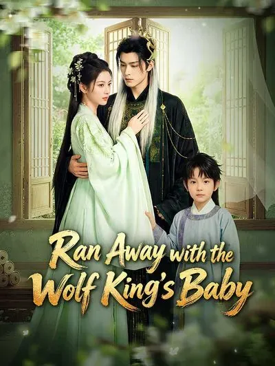 Ran Away with the Wolf King's Baby poster