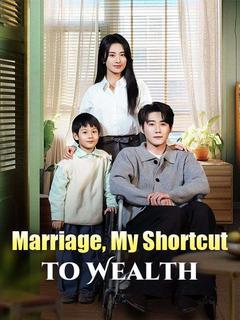 Marriage, My Shortcut to Wealth poster
