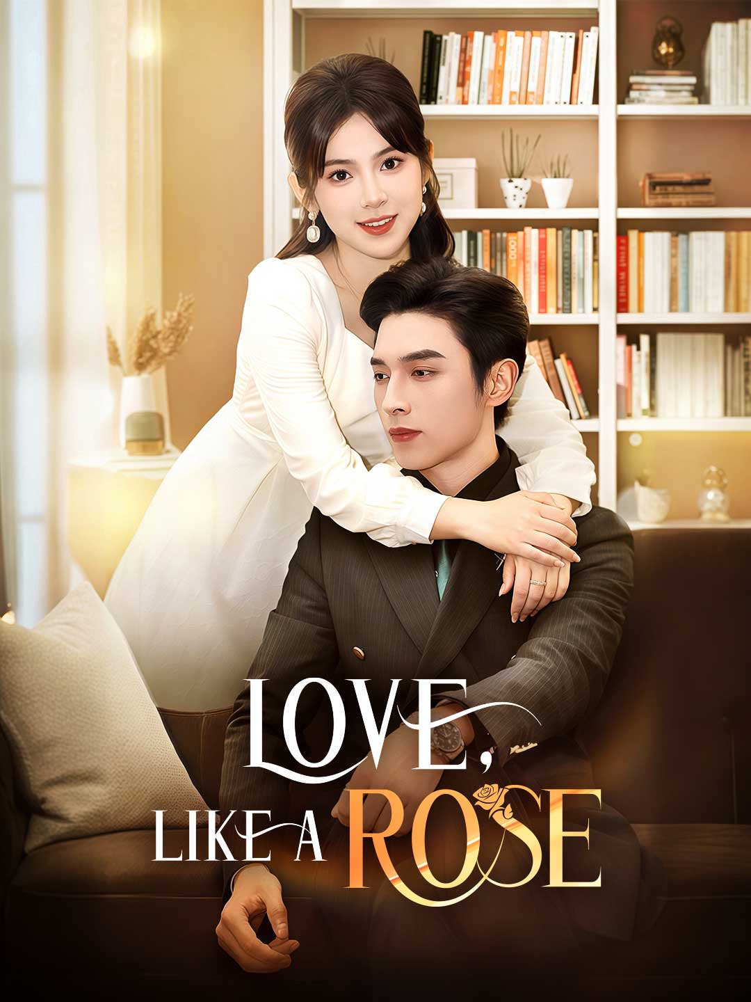 Love, Like a Rose poster