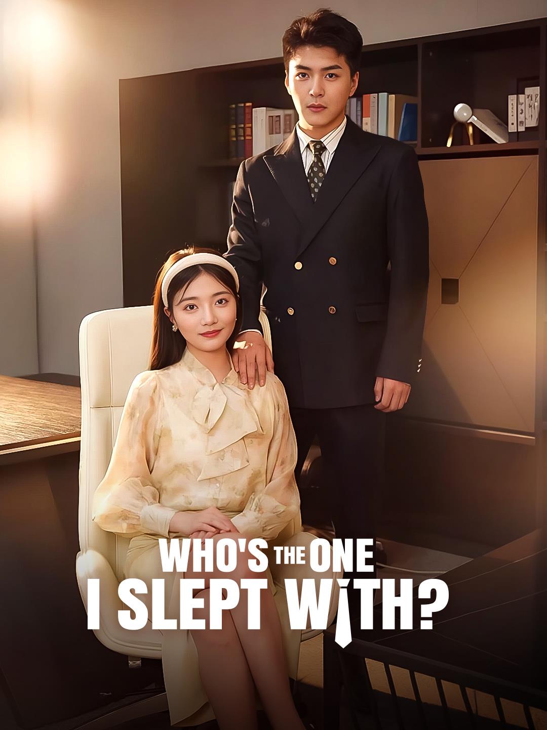 Who's the One I Slept With? poster