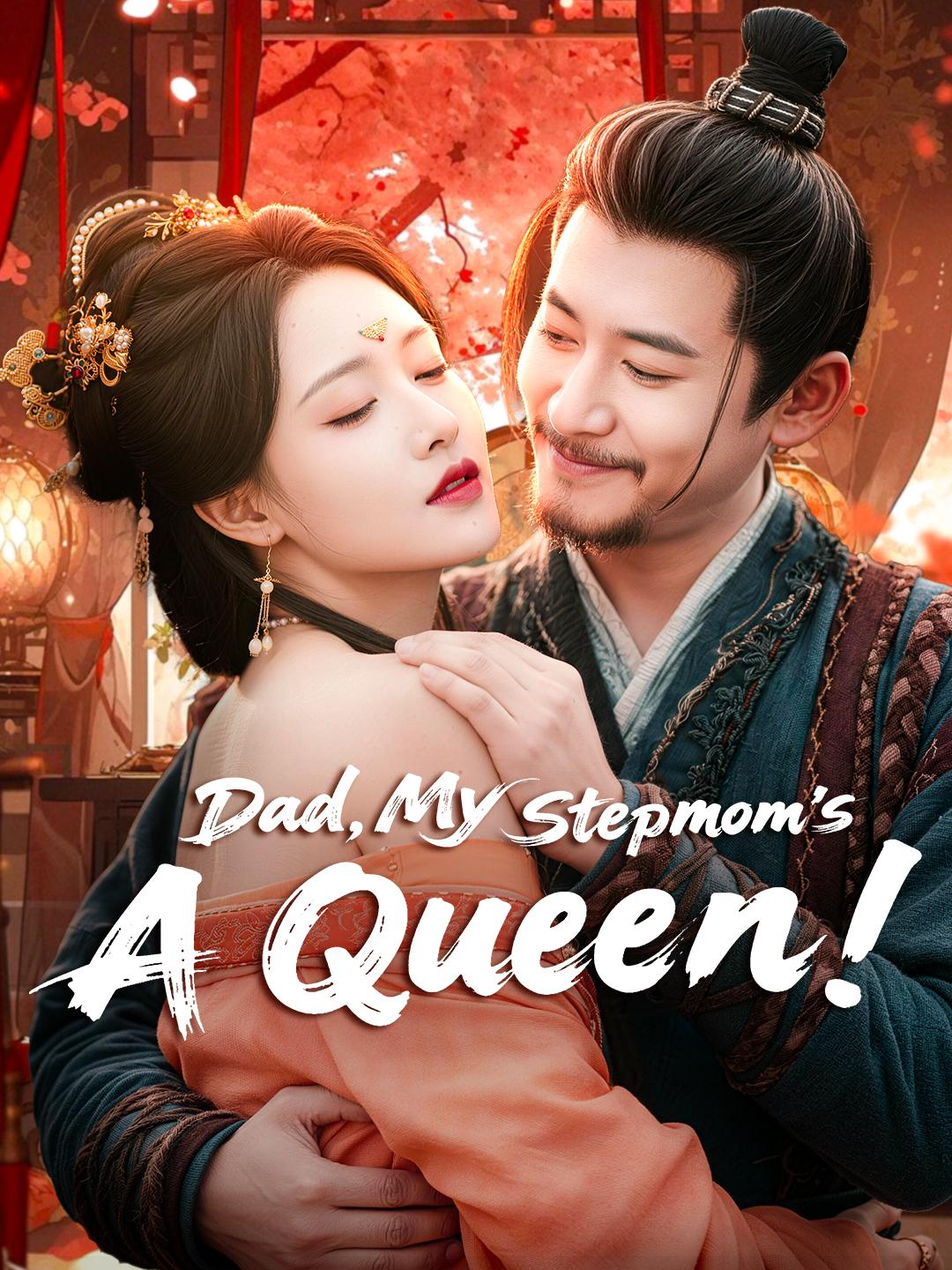 Dad, My Stepmom's A Queen! poster
