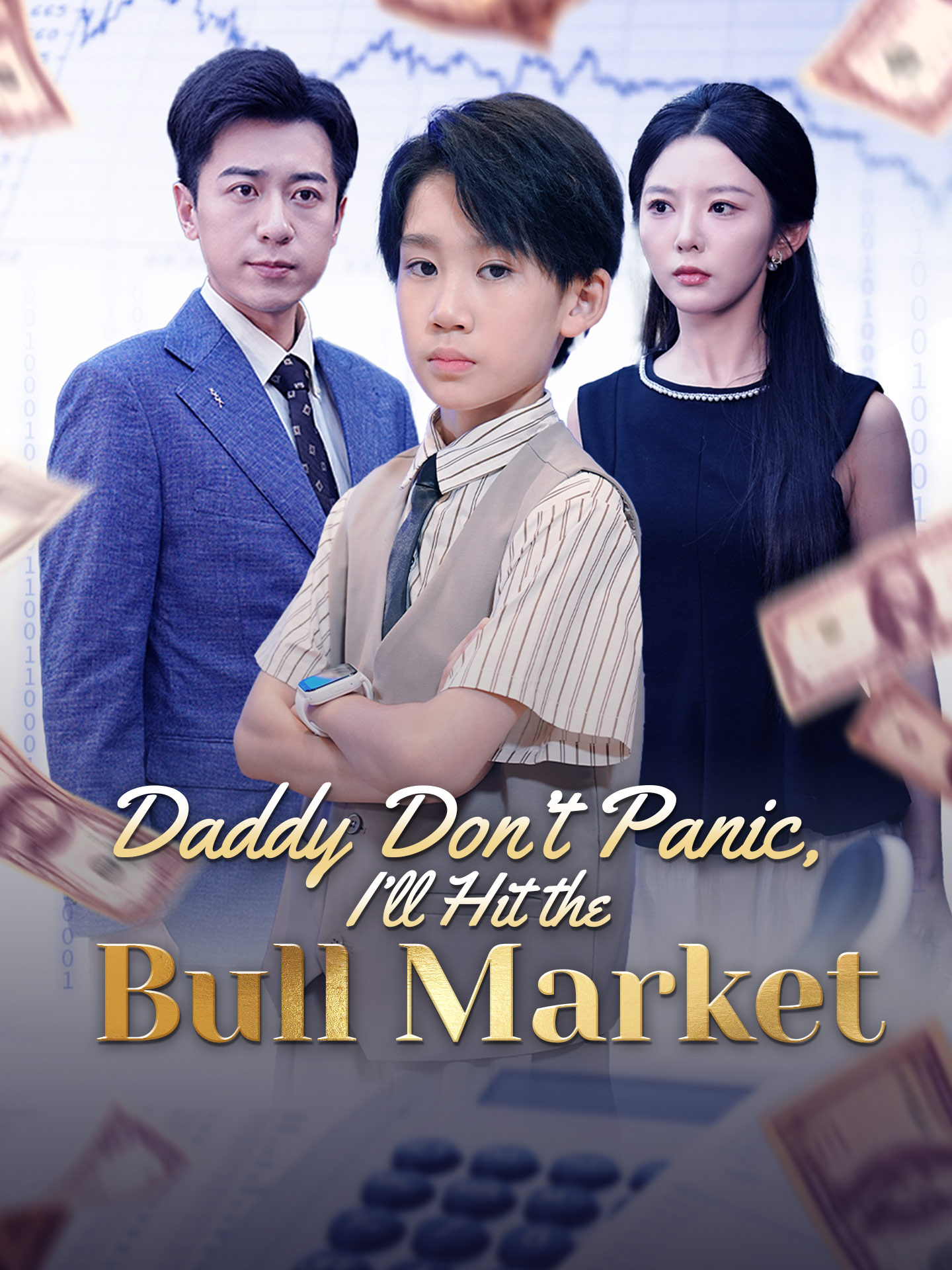 Daddy Don't Panic, I'll Hit the Bull Market poster