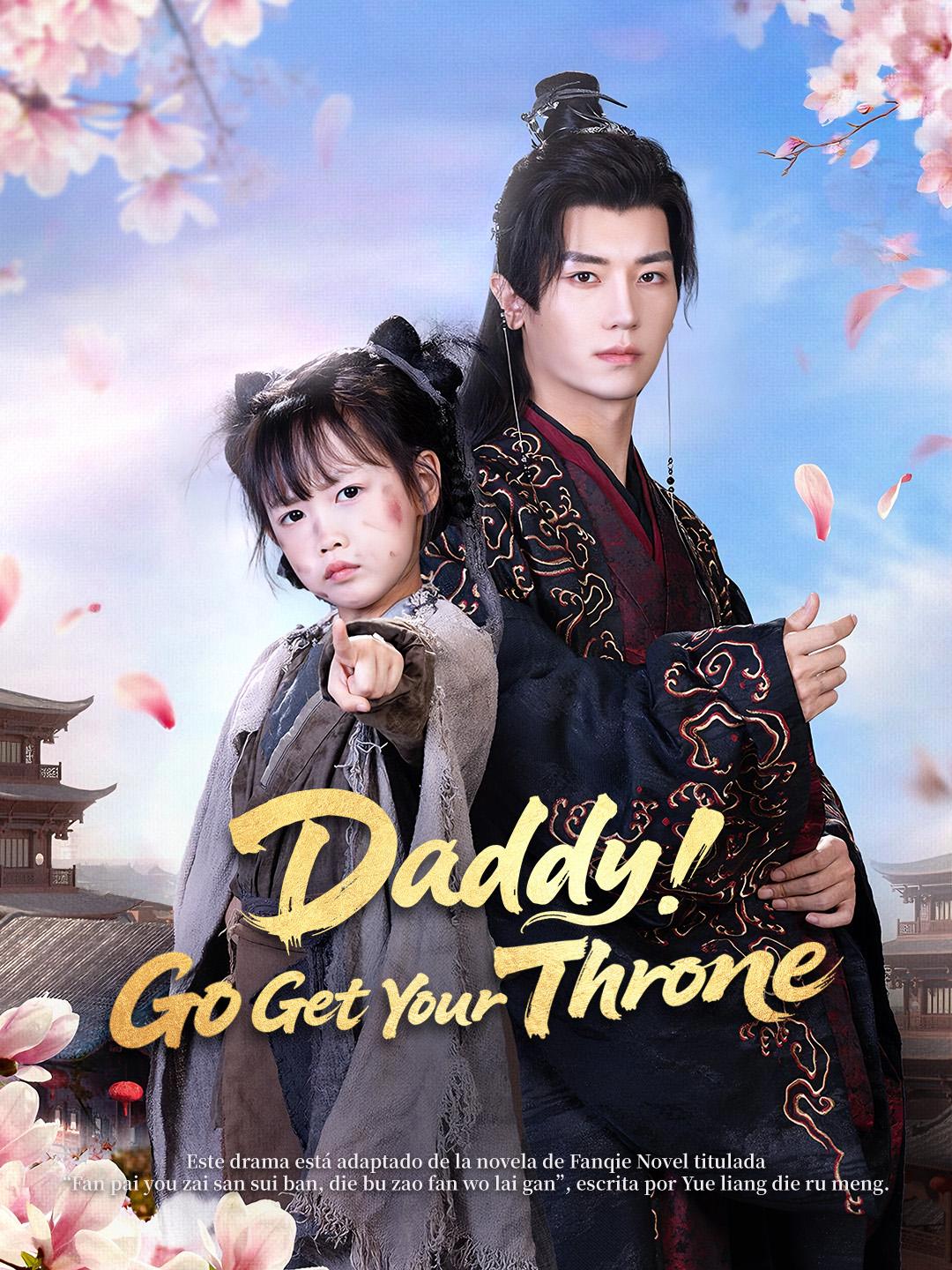 Daddy! Go Get Your Throne! poster