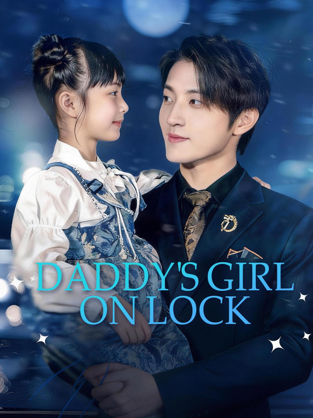 Daddy's Girl on Lock poster