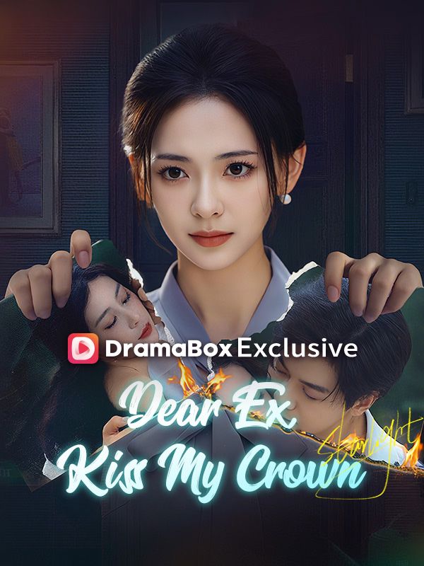 Dear Ex, Kiss My Crown poster