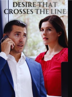 Desire That Crosses the Line poster