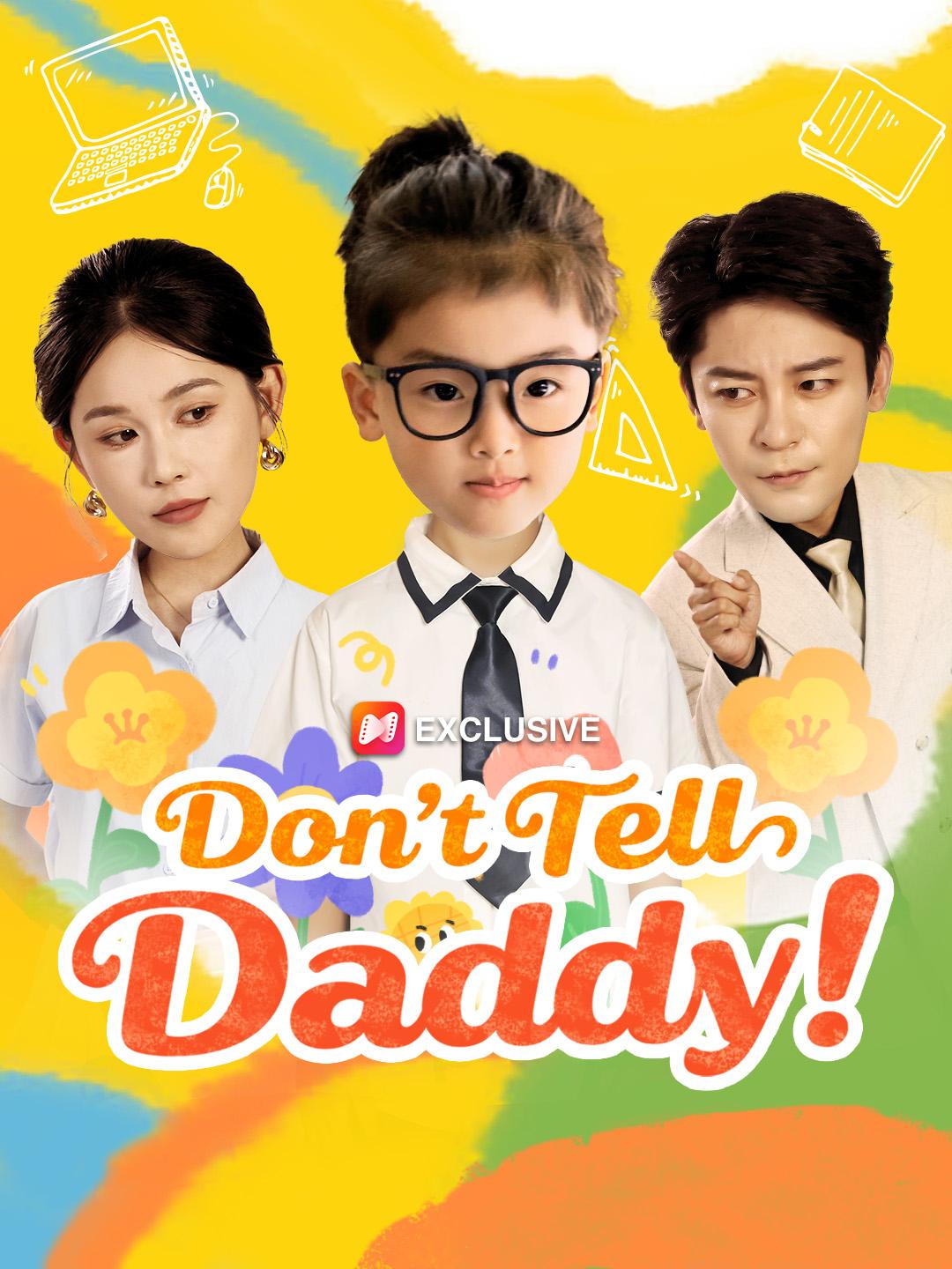 Don't Tell Daddy! poster