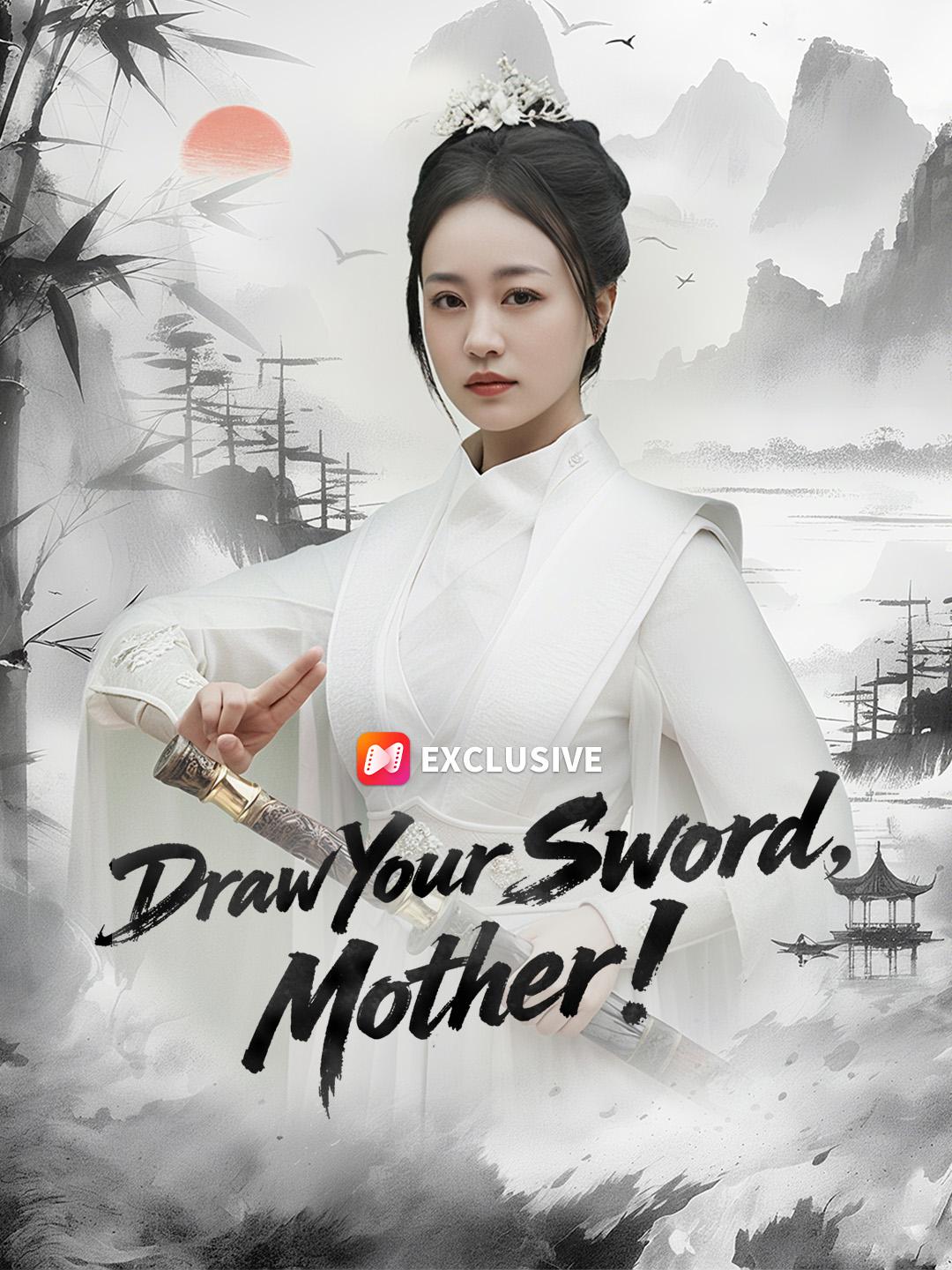 Draw Your Sword, Mother! poster