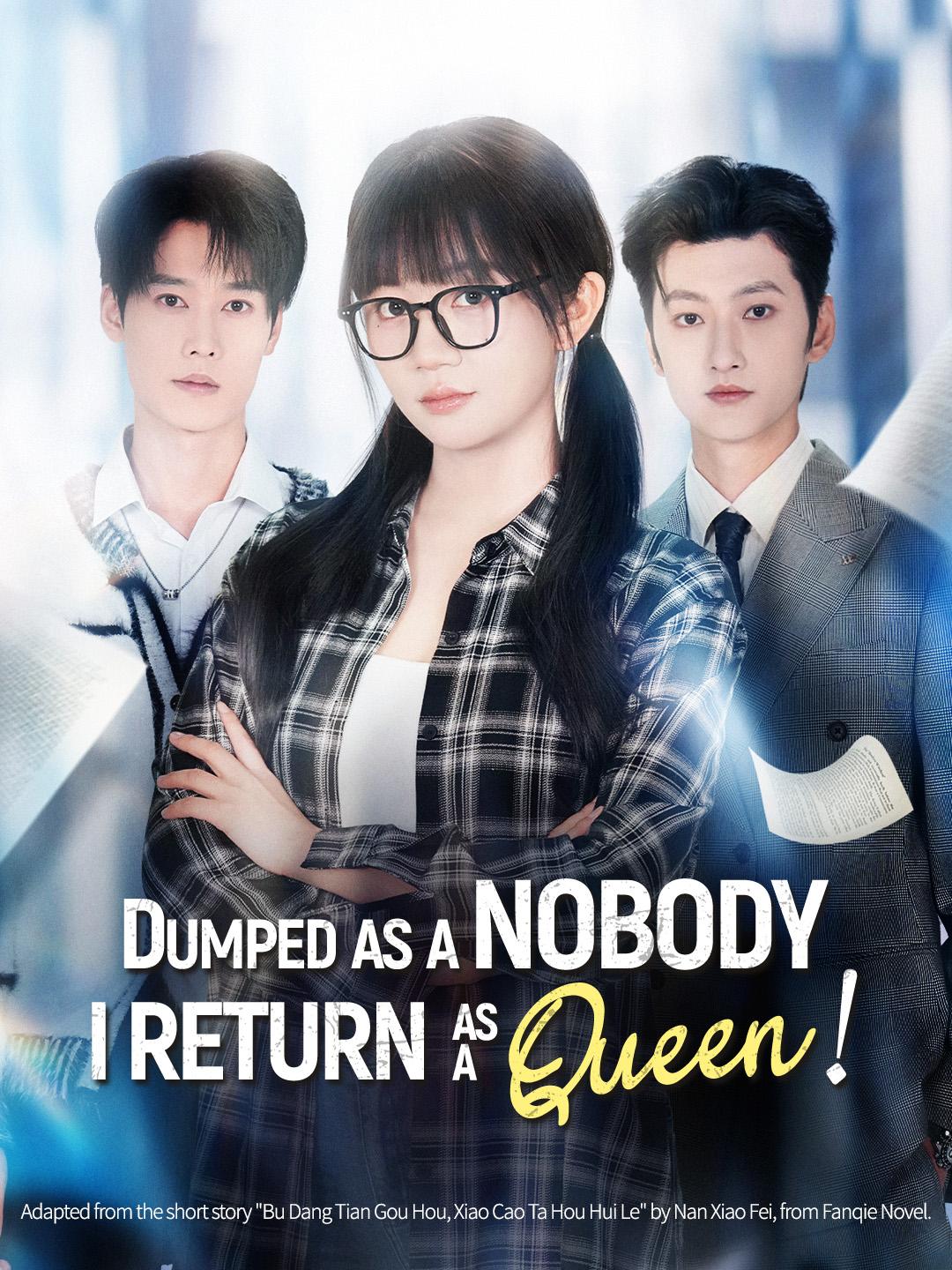 Dumped as a Nobody, I Return as a Queen! poster