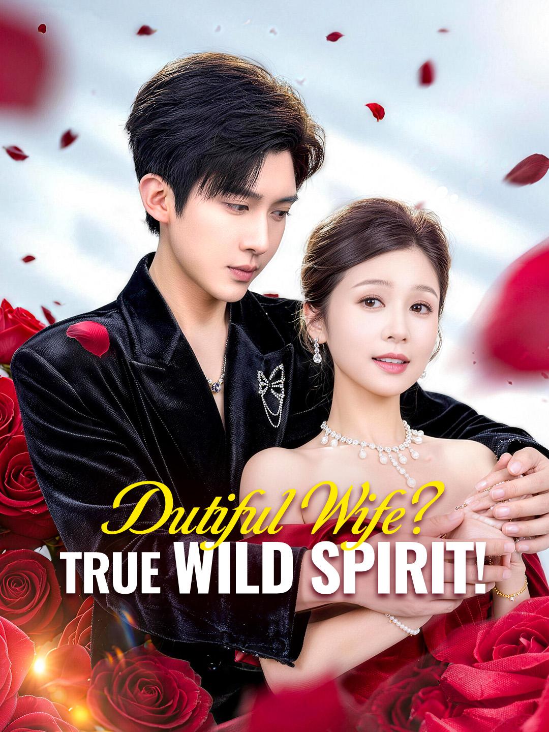Dutiful Wife? True Wild Spirit! poster