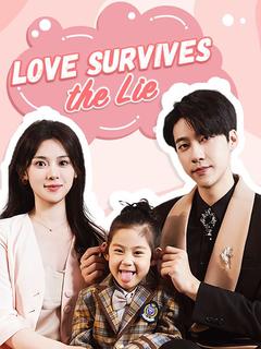Love Survives the Lie poster