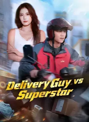 Delivery Guy vs Superstar poster