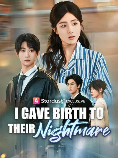 I Gave Birth to Their Nightmare poster