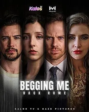 Begging Me Back Home