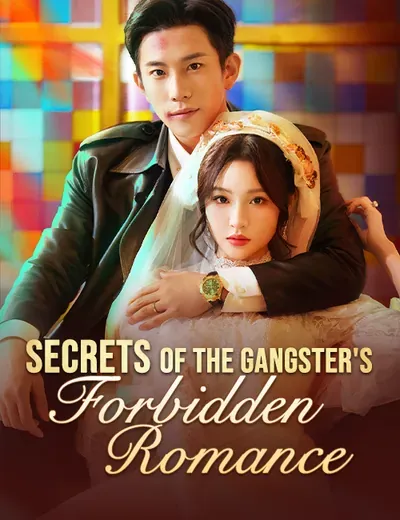 Secrets of the Gangster’s Forbidden Romance poster