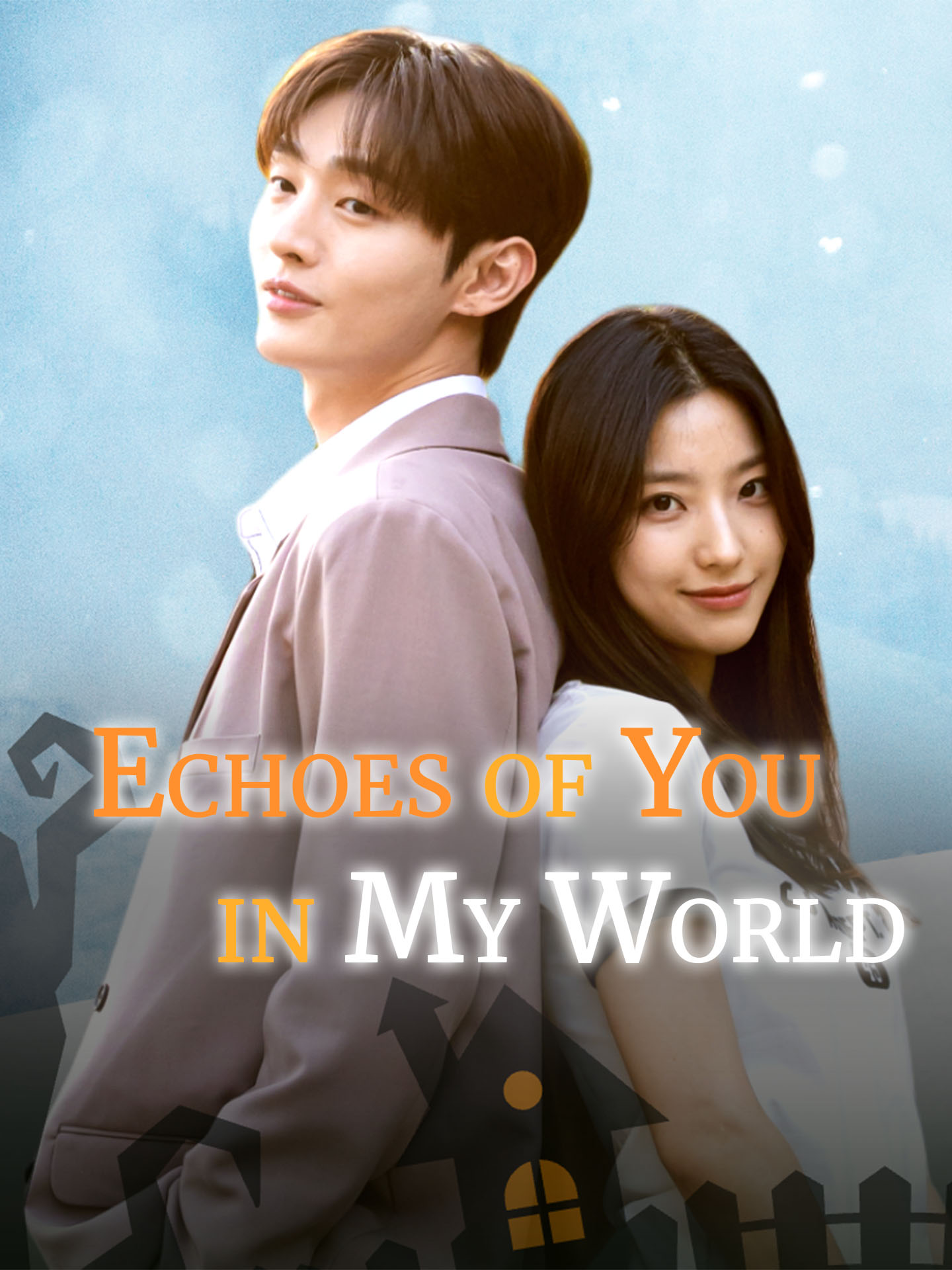 Echoes of You in My World poster