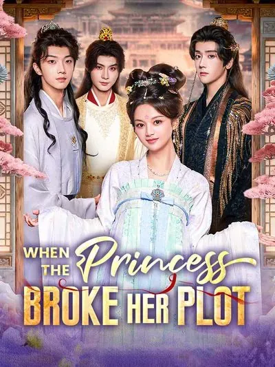 When the Princess Broke Her Plot poster