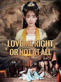 Love Me Right or Not at All poster