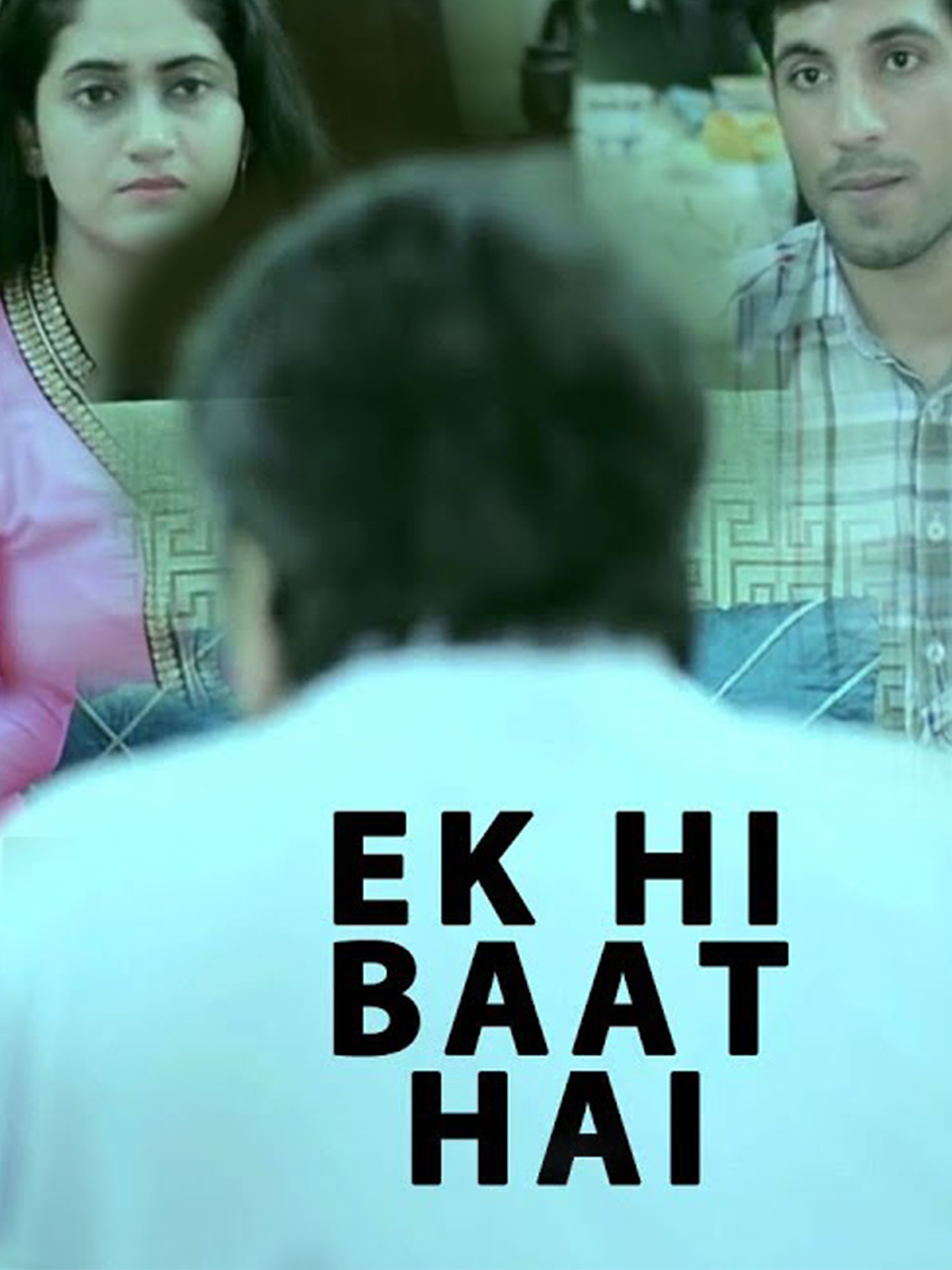 Ek Hi Baat Hai poster