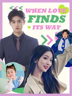 When Love Finds Its Way poster