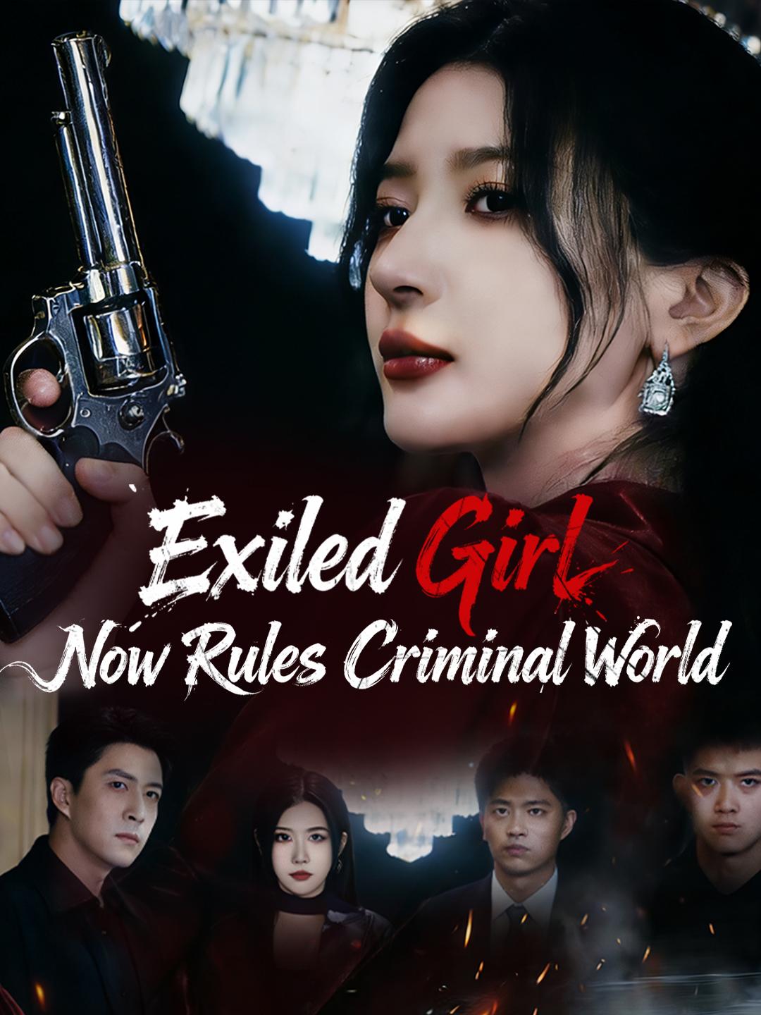 Exiled Girl Now Rules Criminal World poster