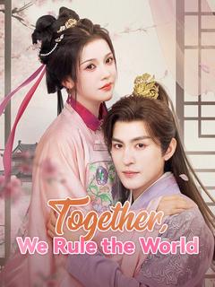 Together, We Rule the World poster