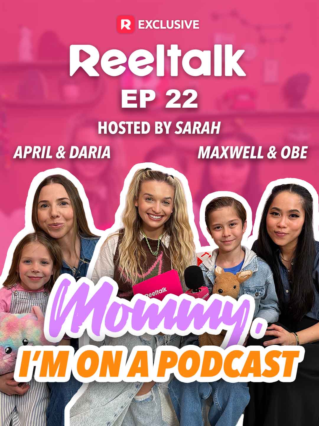 ReelTalk EP22-Mommy, I'm on a Podcast poster
