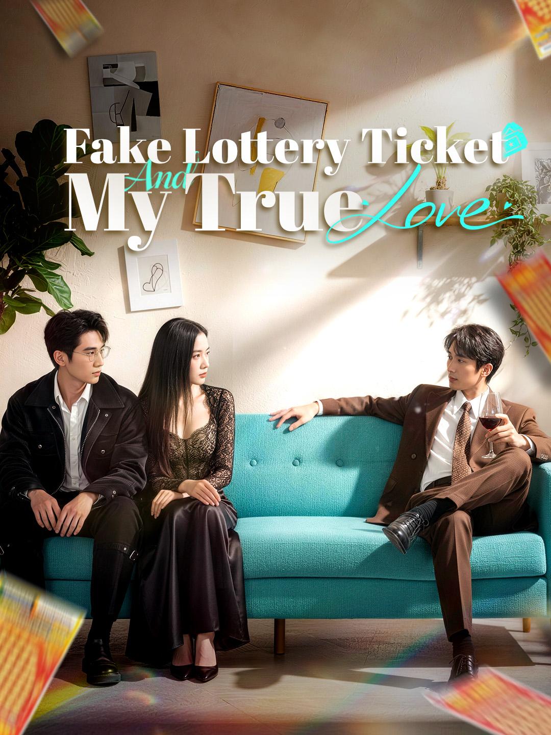 Fake Lottery Ticket And My True Love poster