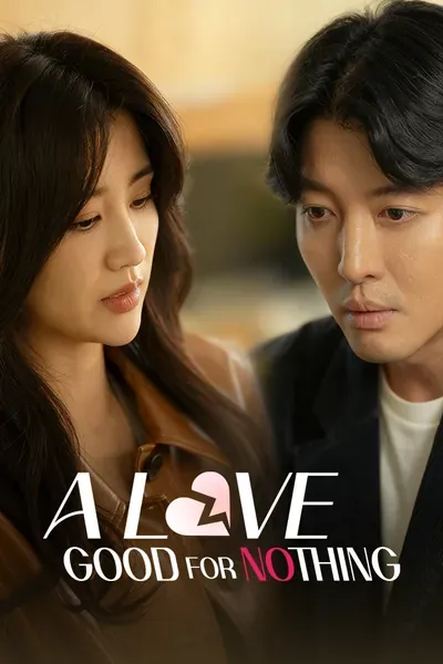 A Love Good for Nothing poster