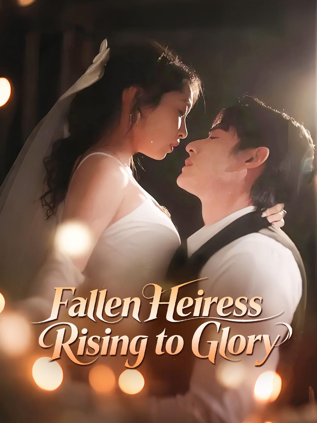 Fallen Heiress Rising to Glory poster