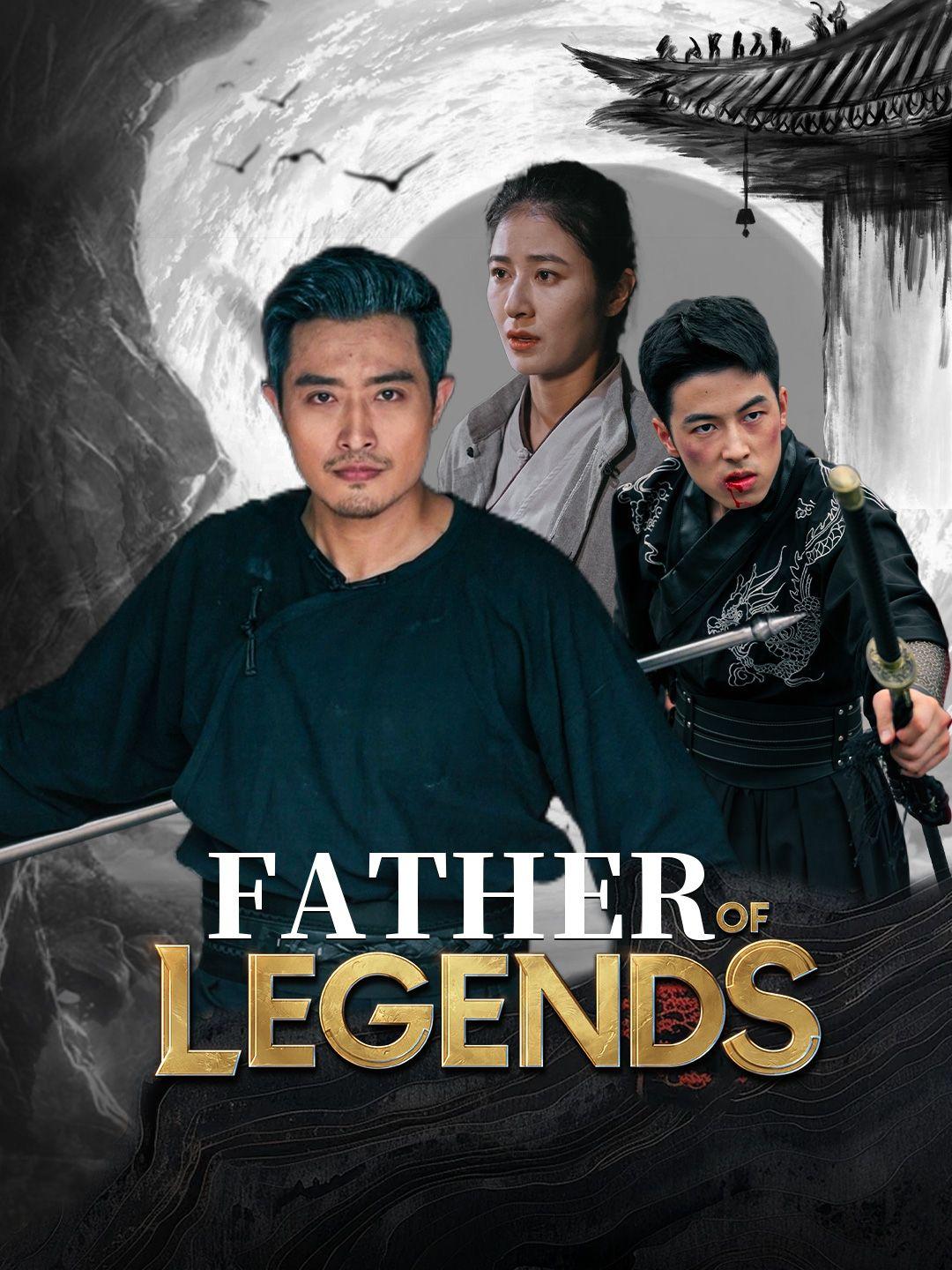 Father of Legends poster