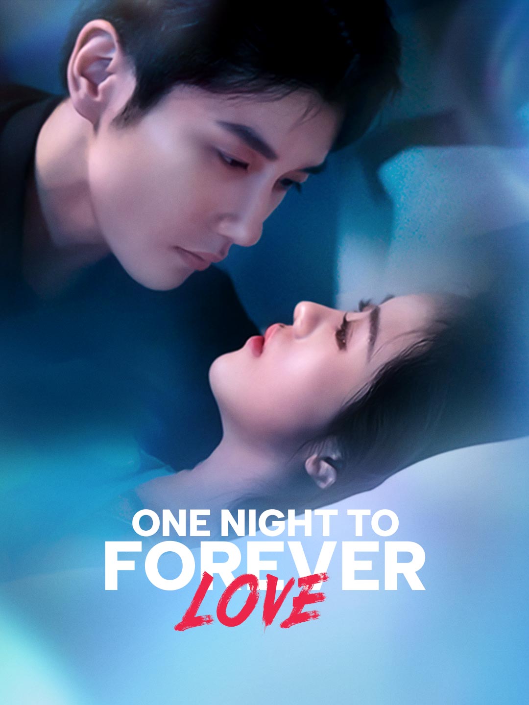 One Night to Forever Love poster