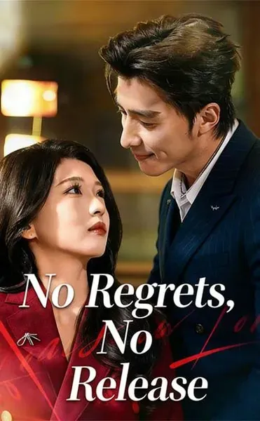No Regrets, No Release poster