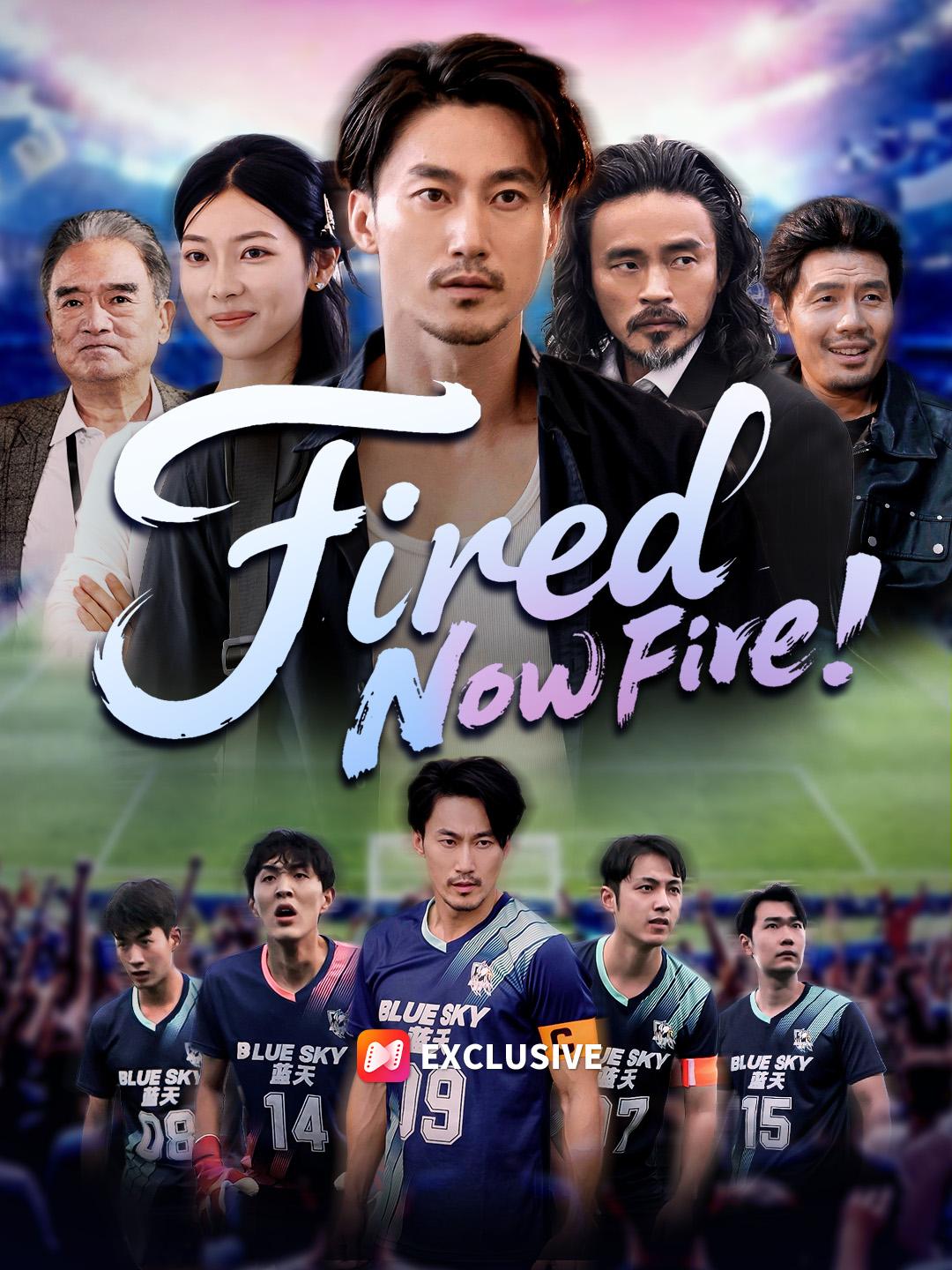 Fired. Now Fire! poster