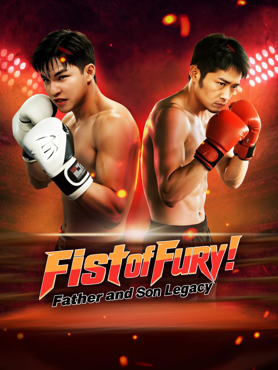 Fist of Fury:Father and Son Legacy poster